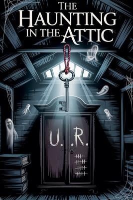 The Haunting in the Attic