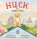 Huck the Roof Dog