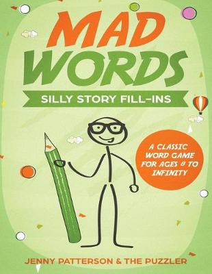 Mad Words: Silly Story Fill-Ins