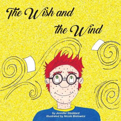 The Wish and The Wind
