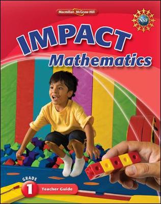 Math Connects, Grade 1, IMPACT Mathematics, Teacher Edition