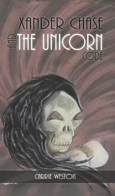 Xander Chase and the Unicorn Code