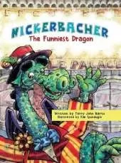 Nickerbacher: The Funniest Dragon
