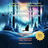 It's cold outside! / Het is koud buiten! (Bilingual: English - Dutch): A bilingual cat adventure and forest animal story for kids / Een tweetalig kattenavontuur en bosdierenverhaal voor kinderen