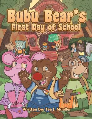 Bubu Bear's First Day of School