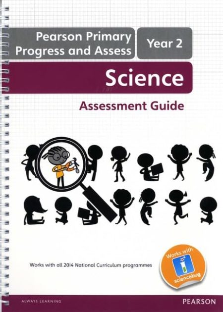 Progress & Assess: Science Assessment Guide Y2