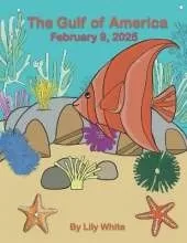 The Gulf of America: February 9, 2025