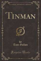 Tinman (Classic Reprint)