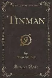 Tinman (Classic Reprint)