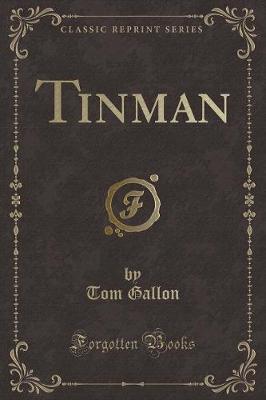 Tinman (Classic Reprint)