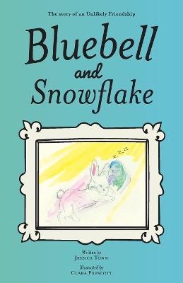 Bluebell and Snowflake: The story of an Unlikely Friendship