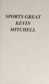 Sports Great Kevin Mitchell