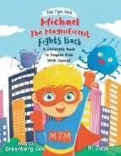 Michael the Magnificent Fights Back