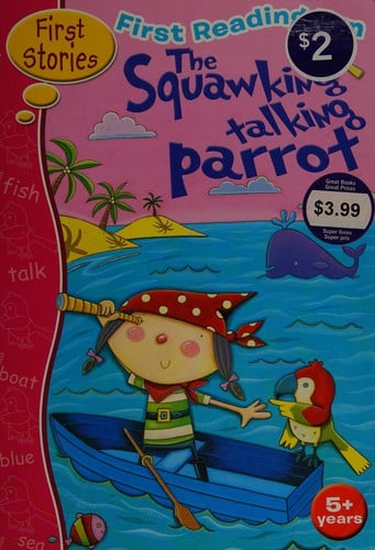 First Reading Fun: The Squawking Talking Parrot
