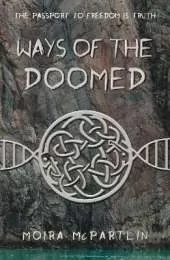Ways of the Doomed