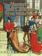 Manners and Customs in the Middle Ages
