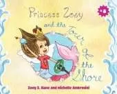 Princess Zoey and the Tour of the Shore