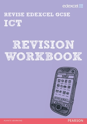 Pearson Revise Edexcel Edexcel GCSE ICT Revision Workbook - for 2026, 2027 exams