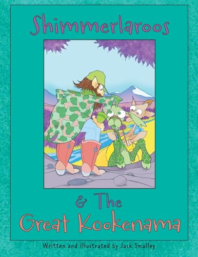 Shimmerlaroos and The Great Kookenama