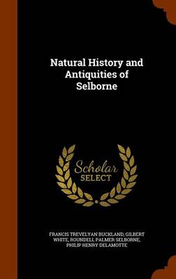 Natural History and Antiquities of Selborne
