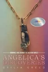 Angelica's Discoveries: Romance and Journey to the New World