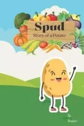 Spud: A story of a Potato