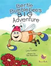 Bertie Bumblebee's Big Adventure