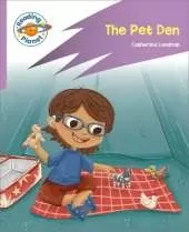 Reading Planet: Rocket Phonics - First Steps - The Pet Den (Lilac Plus)