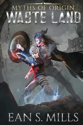 Myths of Origin: Waste Land