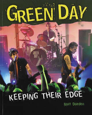 "Green Day": Keeping Their Edge
