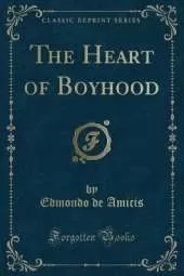 The Heart of Boyhood (Classic Reprint)
