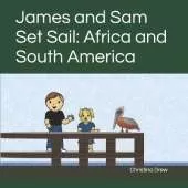 James and Sam Set Sail 2