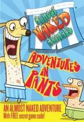 Almost Naked Animals: 2: Adventures in Pants
