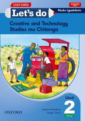 Let's do Creative and Technology Studies - Chitonga Zambia: Grade 2: Pupil's Book