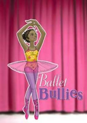 Ballet Bullies