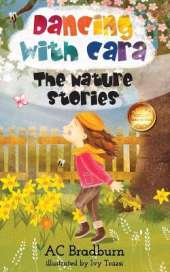 Dancing with Cara: The Nature Stories