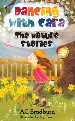 Dancing with Cara: The Nature Stories