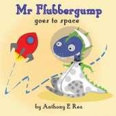Mr Flubbergump Goes to Space