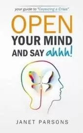 Open Your Mind and Say Ahhh!