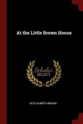 At the Little Brown House