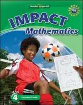 Math Connects, Grade 4, IMPACT Mathematics, Teacher Edition