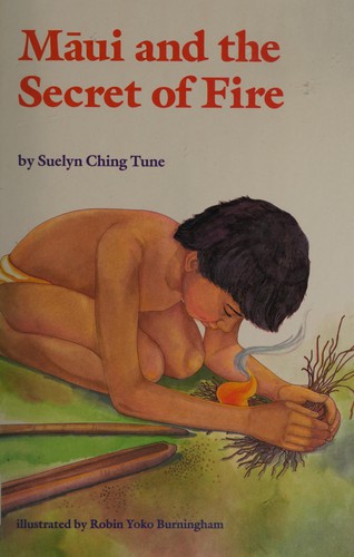 Maui and the Secret of Fire
