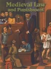Medieval Law and Punishment