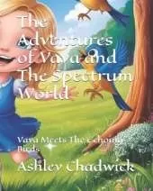 The Adventures of Vaya and The Spectrum World: Vaya Meets The Echoing Birds