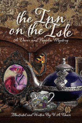 The Inn on the Isle: A Dover and Popplin Mystery