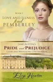 Love and Illness find Pemberley