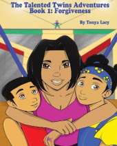 The Talented Twins' Adventures: Book 1-Forgiveness
