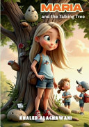 Maria and the Talking Tree