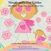 Moodypuffs: A Feelings Book For Toddlers