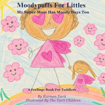 Moodypuffs: A Feelings Book For Toddlers